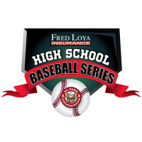 Fred Loya High School Baseball Series