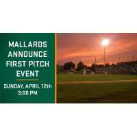 Mallards First Pitch Event