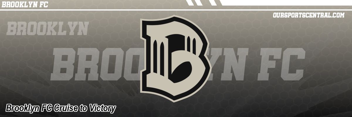 Brooklyn FC Cruise to Victory