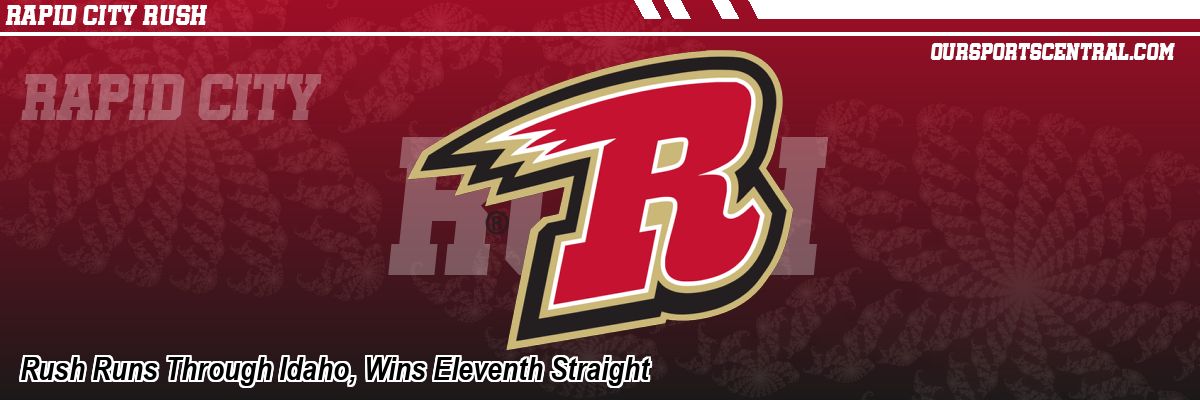 Rush Runs Through Idaho, Wins Eleventh Straight