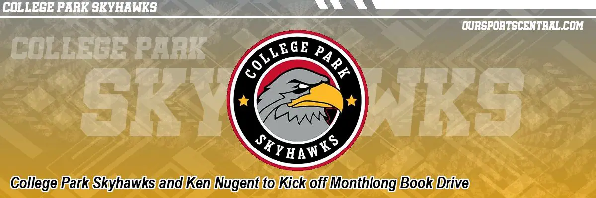 College Park Skyhawks and Ken Nugent to Kick off Monthlong Book Drive