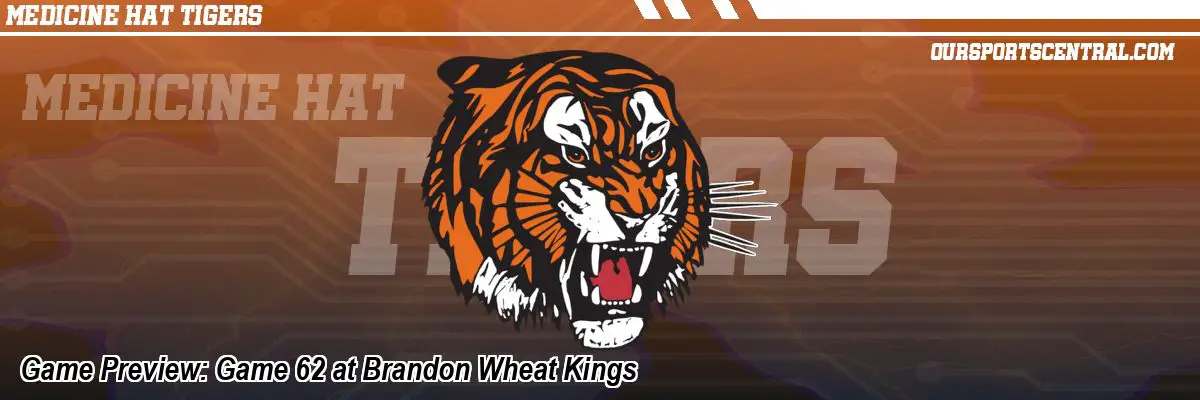 Game Preview: Game 62 at Brandon Wheat Kings