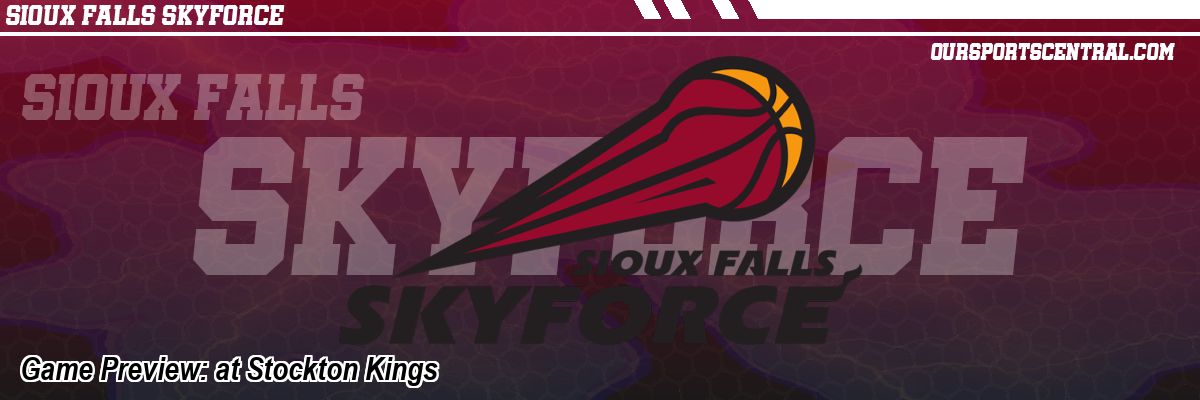 Game Preview: at Stockton Kings