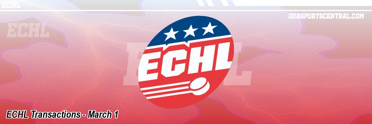 ECHL Transactions - March 1