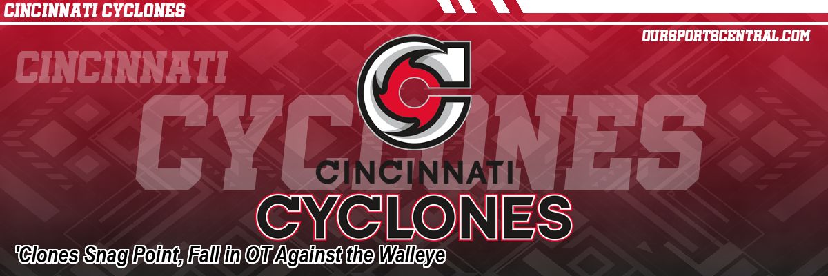 'Clones Snag Point, Fall in OT Against the Walleye