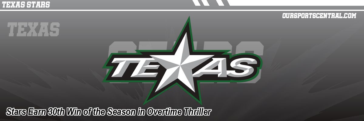 Stars Earn 30th Win of the Season in Overtime Thriller