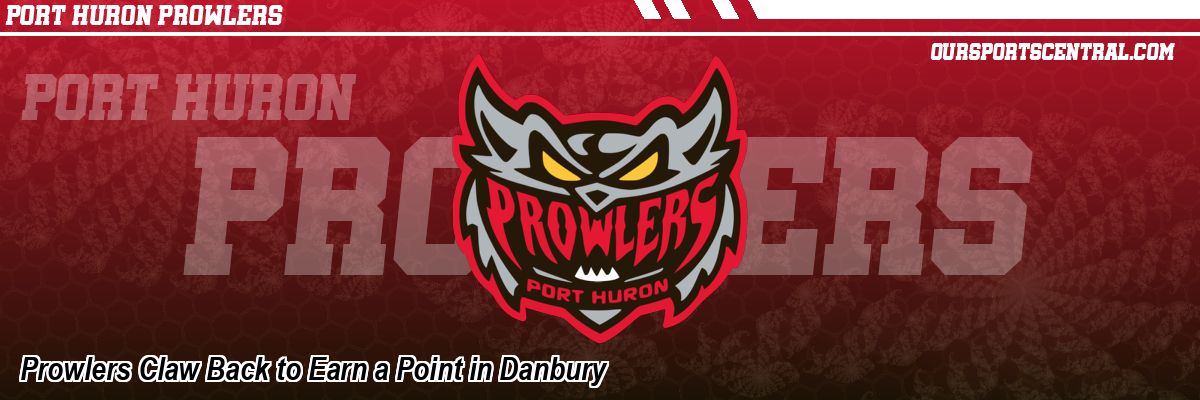 Prowlers Claw Back to Earn a Point in Danbury