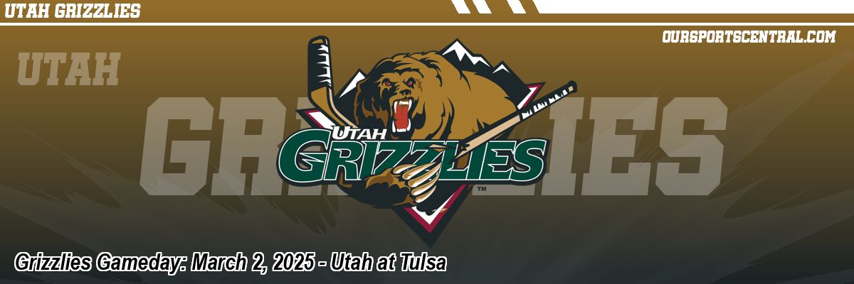 Grizzlies Gameday: March 2, 2025 - Utah at Tulsa