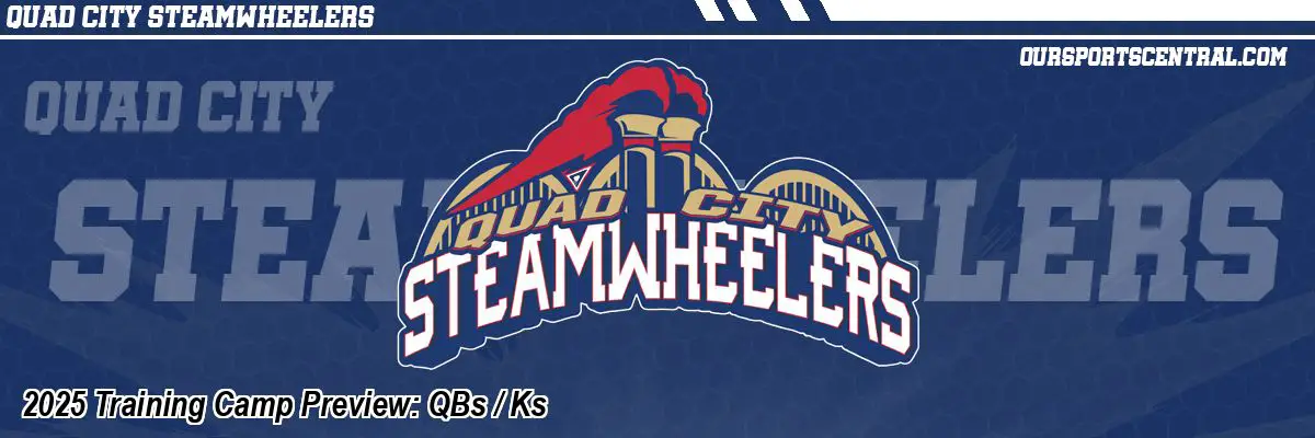 2025 Training Camp Preview: QBs / Ks