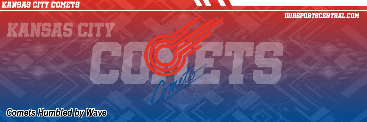 Comets Humbled by Wave