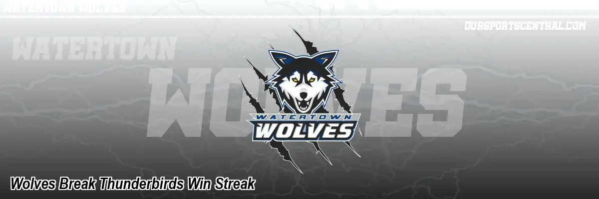 Wolves Break Thunderbirds Win Streak
