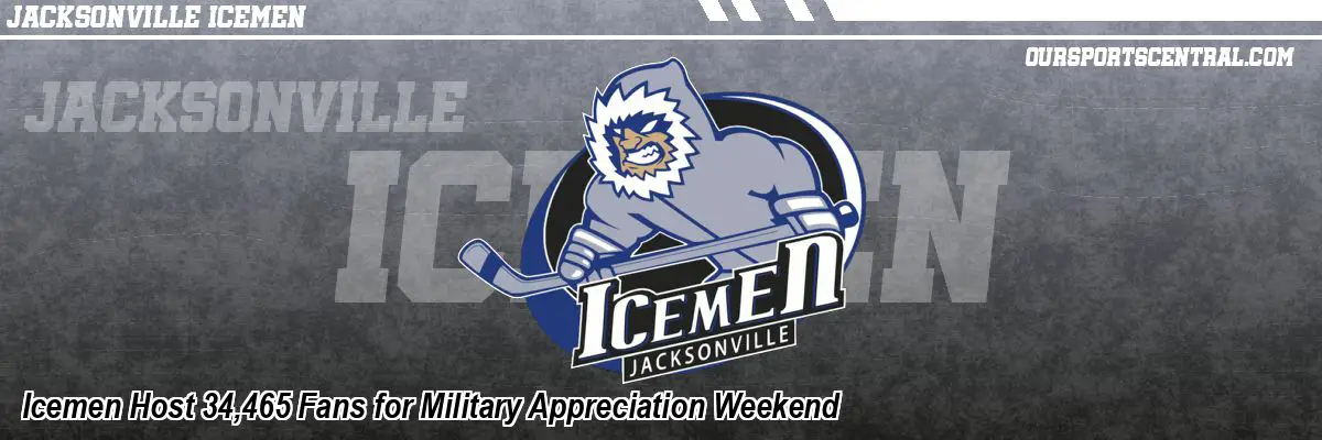 Icemen Host 34,465 Fans for Military Appreciation Weekend