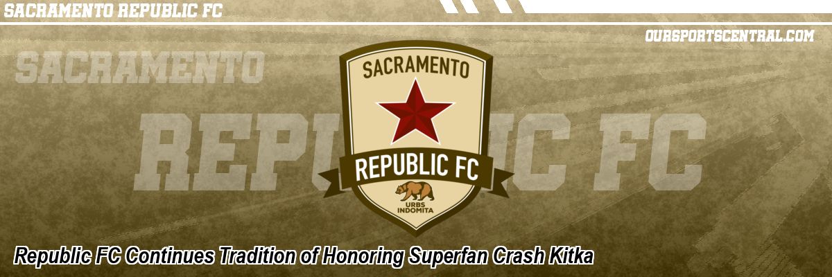 Republic FC Continues Tradition of Honoring Superfan Crash Kitka