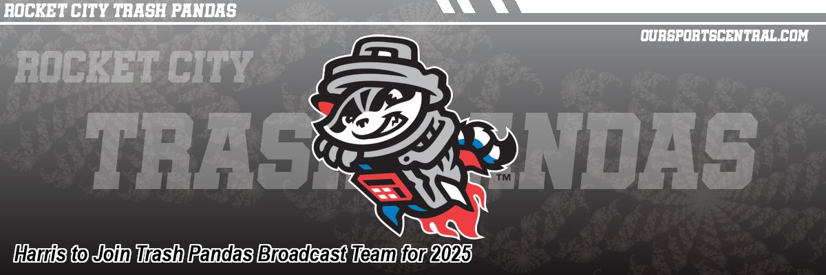 Harris to Join Trash Pandas Broadcast Team for 2025