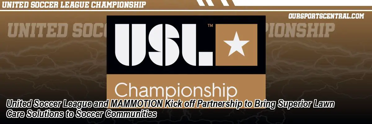 United Soccer League and MAMMOTION Kick off Partnership to Bring Superior Lawn Care Solutions to Soccer Communities