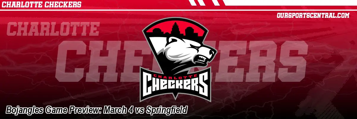 Bojangles Game Preview: March 4 vs Springfield