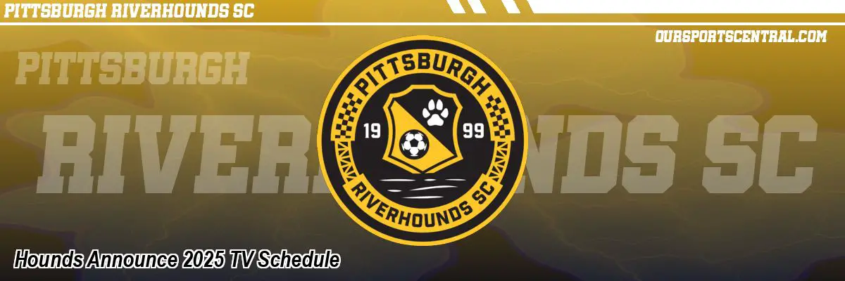 Hounds Announce 2025 TV Schedule