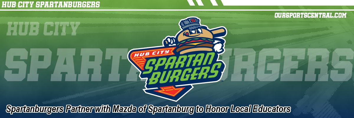 Spartanburgers Partner with Mazda of Spartanburg to Honor Local Educators