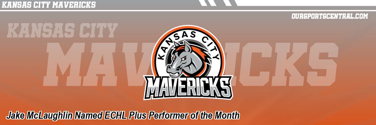 Jake McLaughlin Named ECHL Plus Performer of the Month