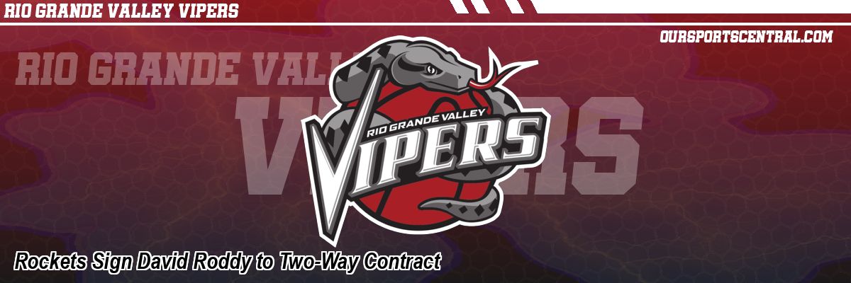 Rockets Sign David Roddy to Two-Way Contract