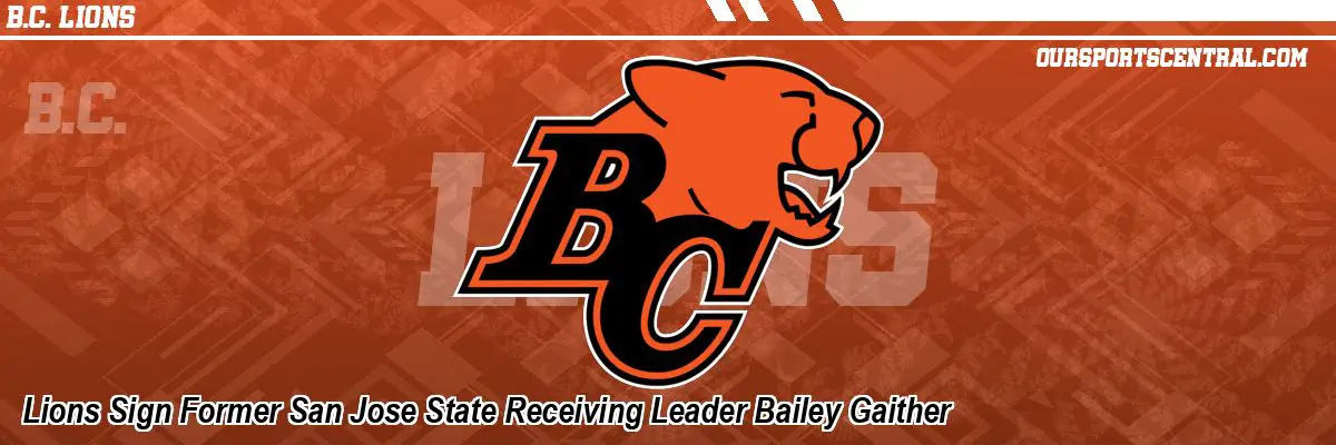 Lions Sign Former San Jose State Receiving Leader Bailey Gaither