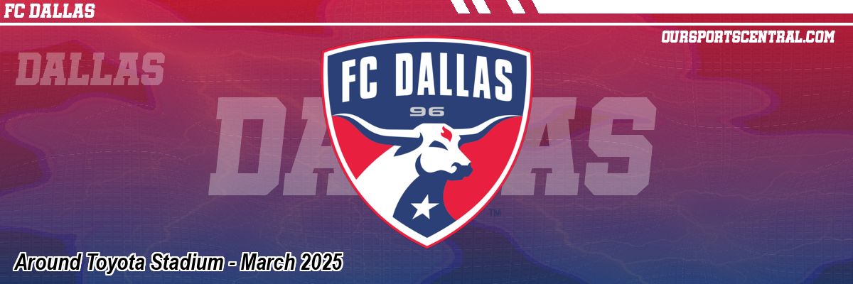 Around Toyota Stadium - March 2025