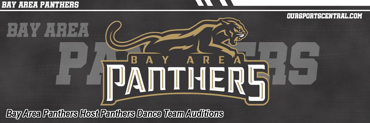 Bay Area Panthers Host Panthers Dance Team Auditions