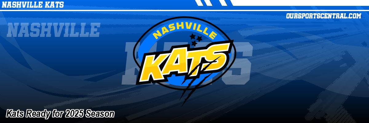 Kats Ready for 2025 Season