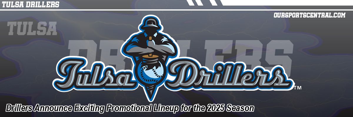 Drillers Announce Exciting Promotional Lineup for the 2025 Season