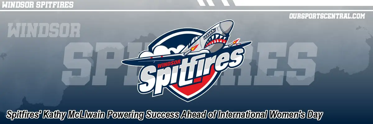 Spitfires' Kathy McLlwain Powering Success Ahead of International Women's Day