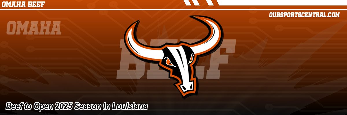 Beef to Open 2025 Season in Louisiana