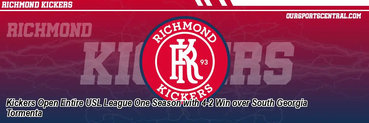 Kickers Open Entire USL League One Season with 4-2 Win over South Georgia Tormenta