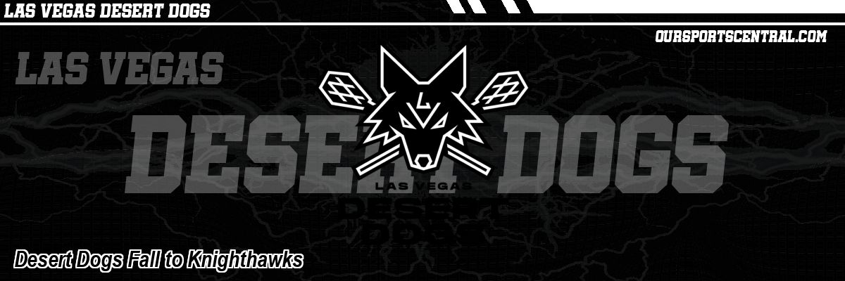 Desert Dogs Fall to Knighthawks