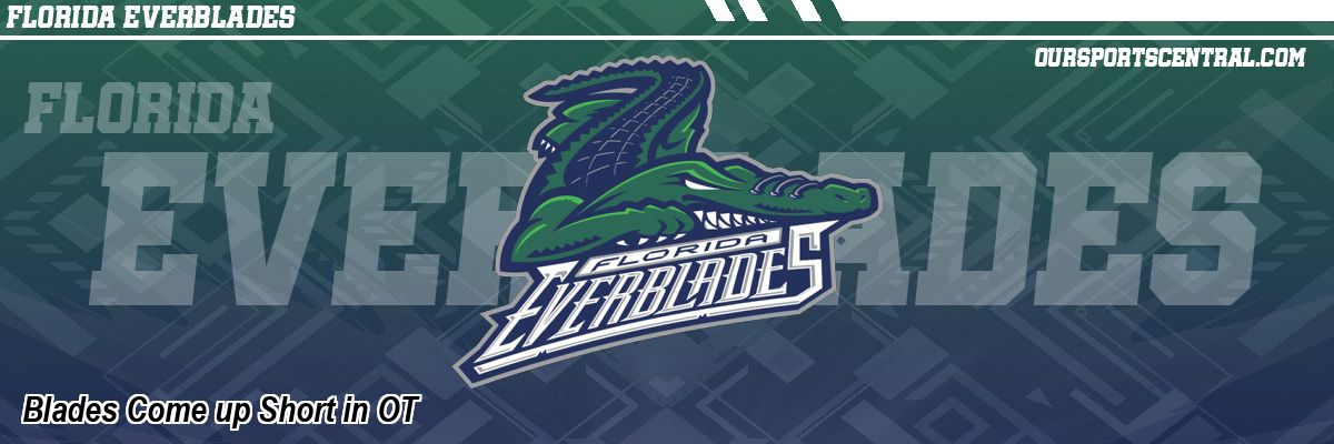 Blades Come up Short in OT
