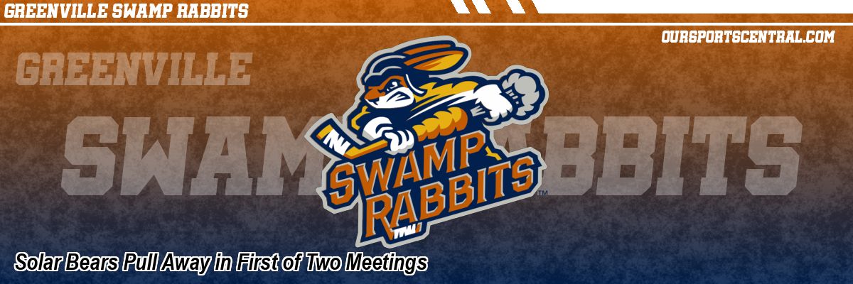 Solar Bears Pull Away in First of Two Meetings