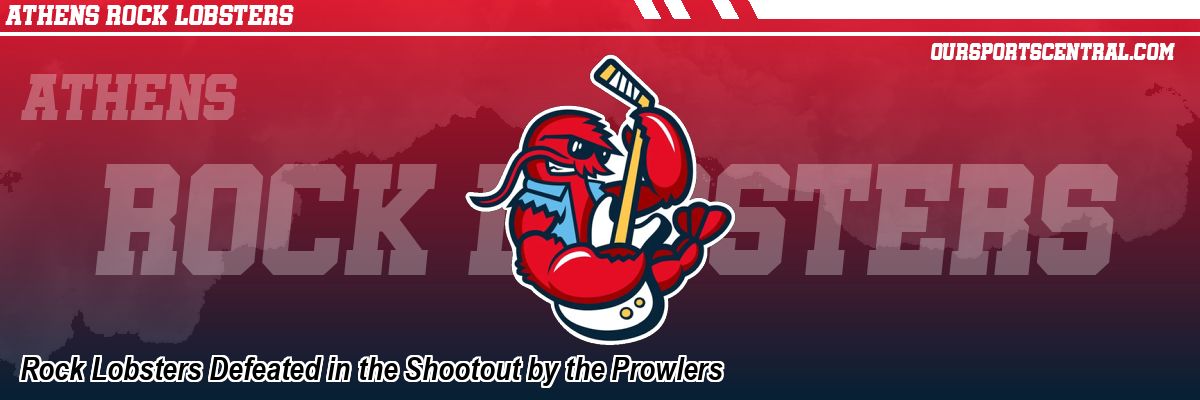 Rock Lobsters Defeated in the Shootout by the Prowlers
