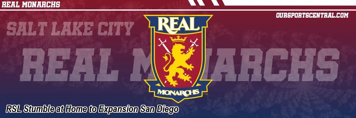 RSL Stumble at Home to Expansion San Diego