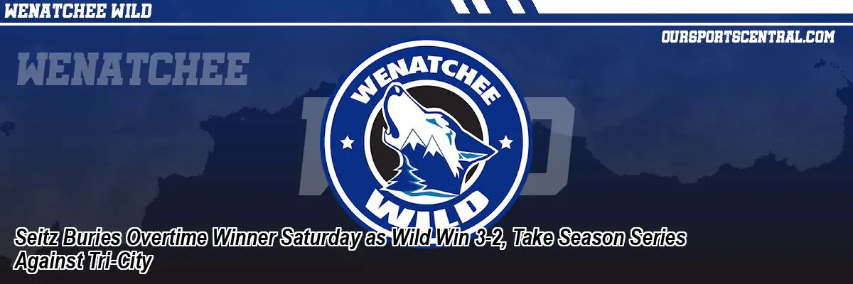 Seitz Buries Overtime Winner Saturday as Wild Win 3-2, Take Season Series Against Tri-City