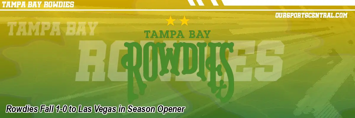 Rowdies Fall 1-0 to Las Vegas in Season Opener