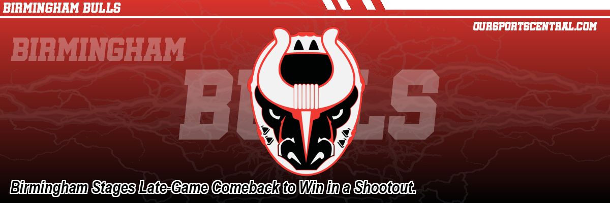 Birmingham Stages Late-Game Comeback to Win in a Shootout.