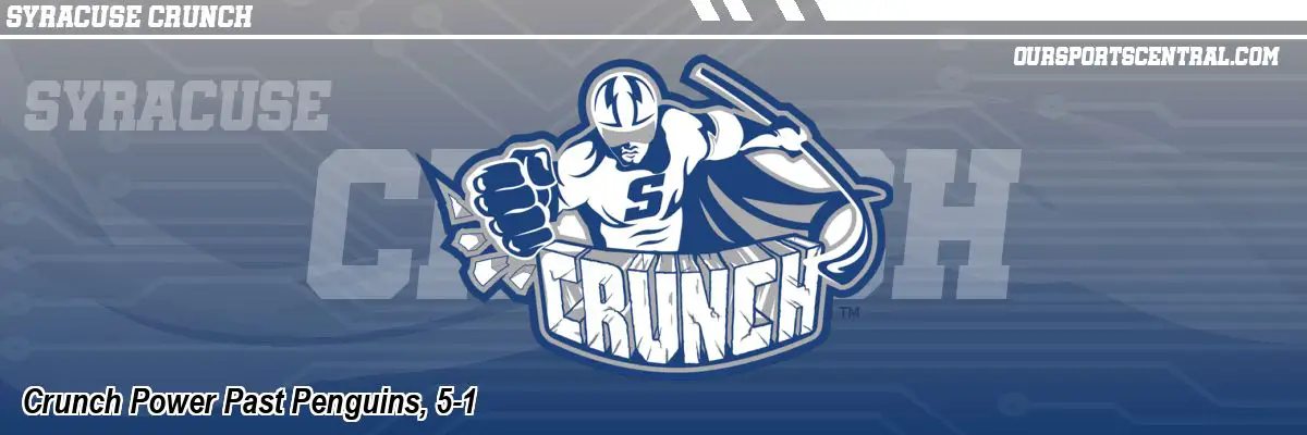 Crunch Power Past Penguins, 5-1