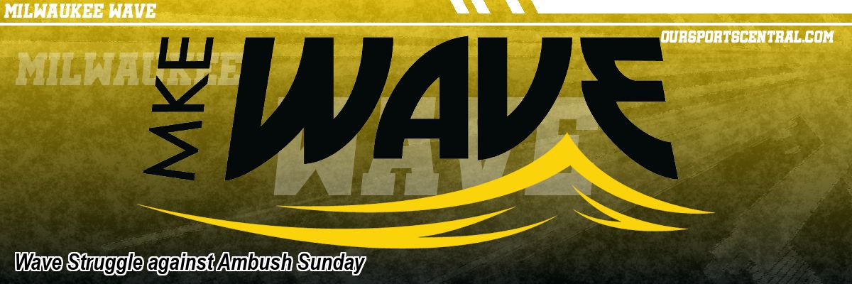 Wave Struggle against Ambush Sunday
