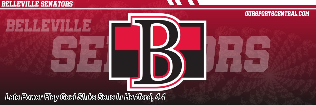 Late Power Play Goal Sinks Sens in Hartford, 4-1