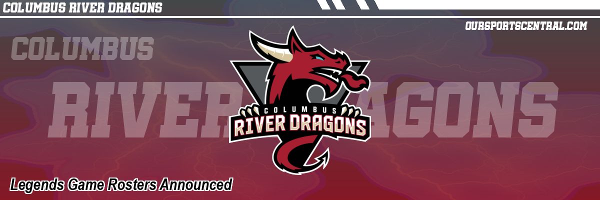 Legends Game Rosters Announced