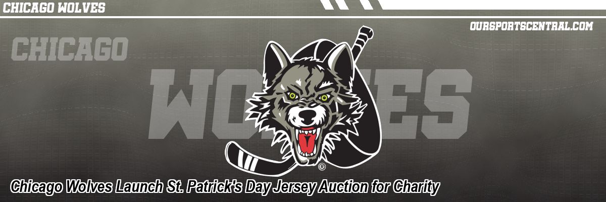 Chicago Wolves Launch St. Patrick's Day Jersey Auction for Charity