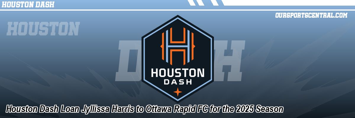 Houston Dash Loan Jyllissa Harris to Ottawa Rapid FC for the 2025 Season