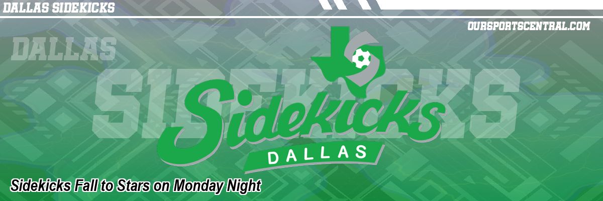 Sidekicks Fall to Stars on Monday Night