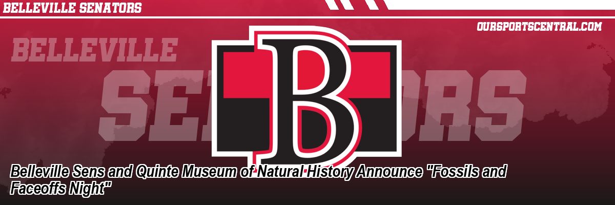 Belleville Sens and Quinte Museum of Natural History Announce 