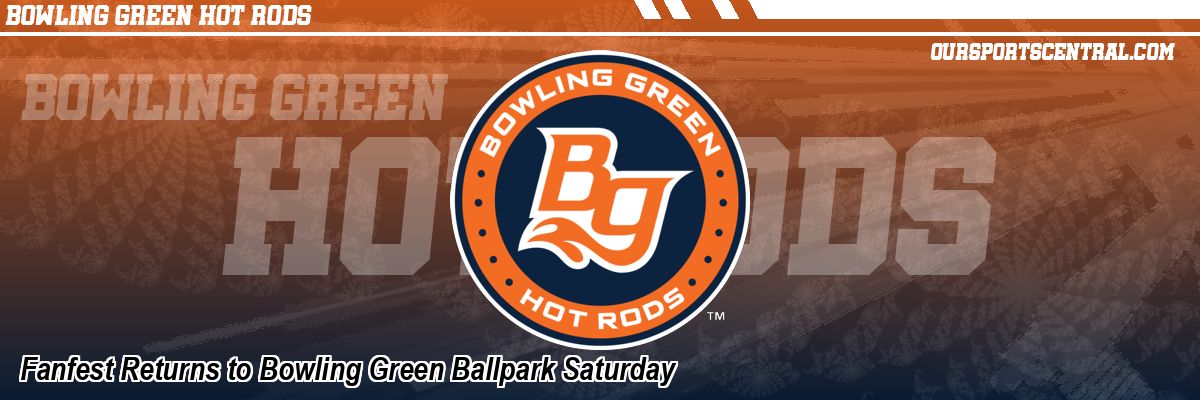 Fanfest Returns to Bowling Green Ballpark Saturday