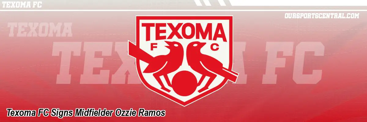 Texoma FC Signs Midfielder Ozzie Ramos